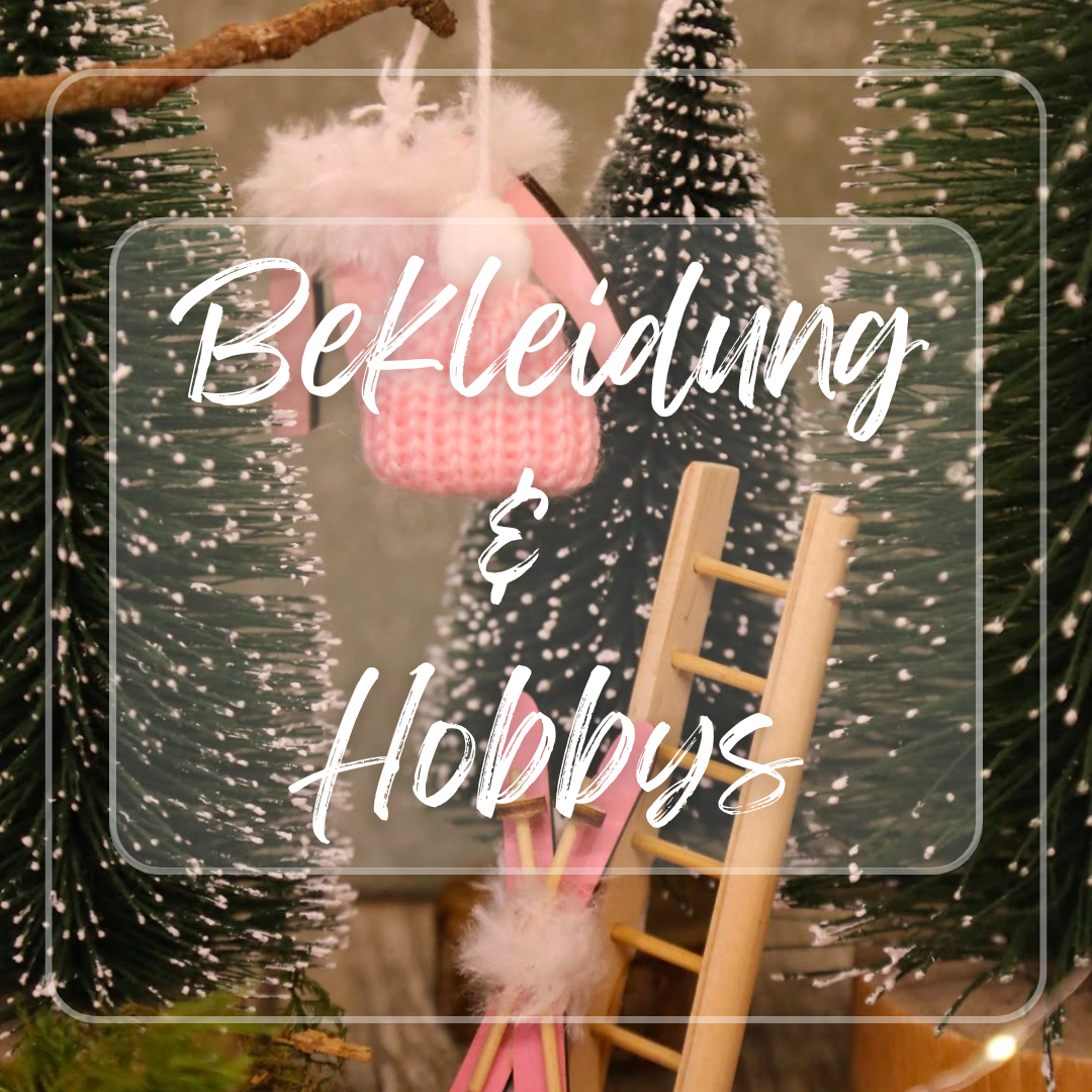 Wichteltür Bekleidung und Hobbys